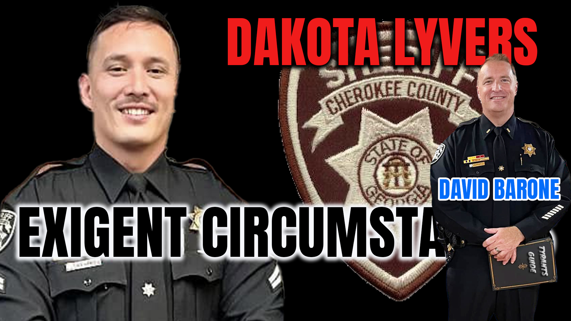 Dakota Michael Lyvers | Cherokee County Sheriff’s Office Internal Affairs Investigation