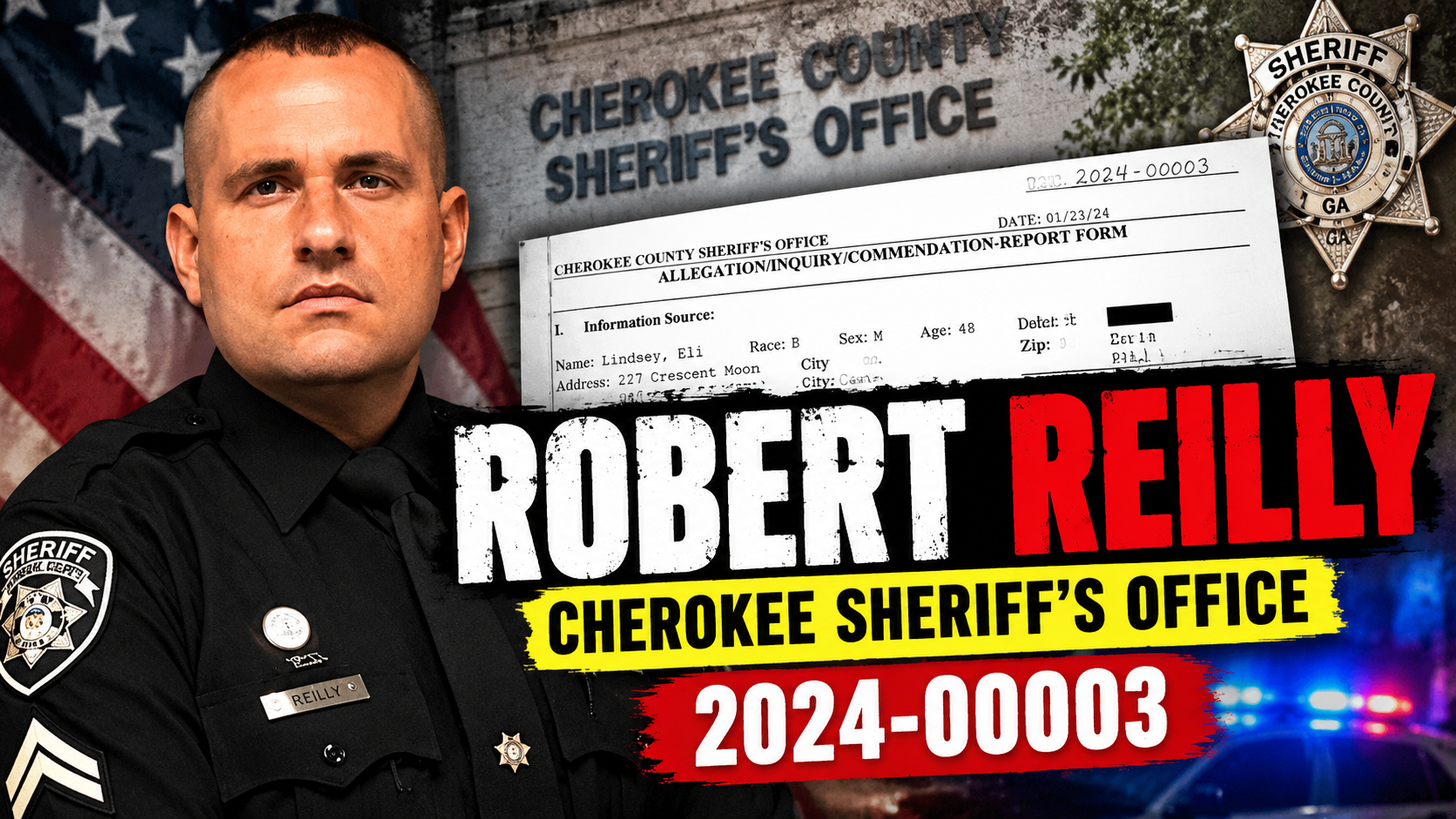 Robert Reilly | Cherokee Sheriff’s Office Internal Affairs Investigation 2024-00003