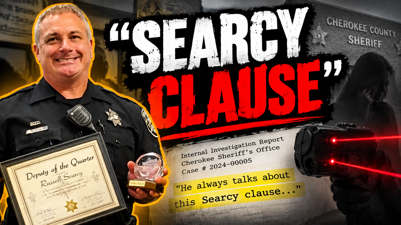 Russell Brice Searcy: Cherokee County Sheriff’s Office Harassment Investigation | Evidence Vault